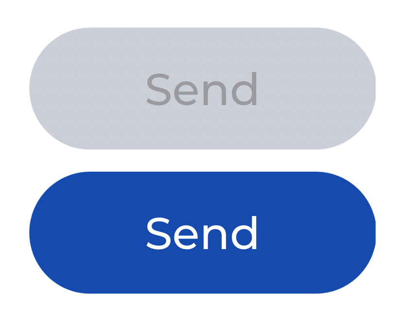 To knapper med etiketten "Send" både i deaktiveret tilstand og aktiv tilstand